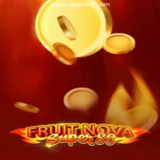 Exploring FruitNovaSuper80: Your Guide to Mastering the Game on EARRINGPG.COM's Official Platform